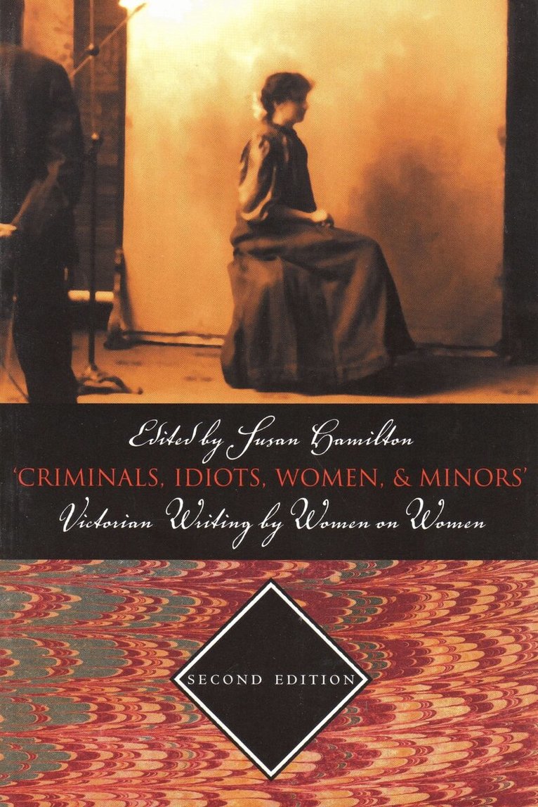 Susan Hamilton - Criminals, Idiots, Women, & Minors - Second Edition, Häftad. Tillgänglighet: Lägg i varukorg