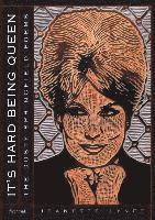 Jeanette Lynes - It's Hard Being Queen, Häftad