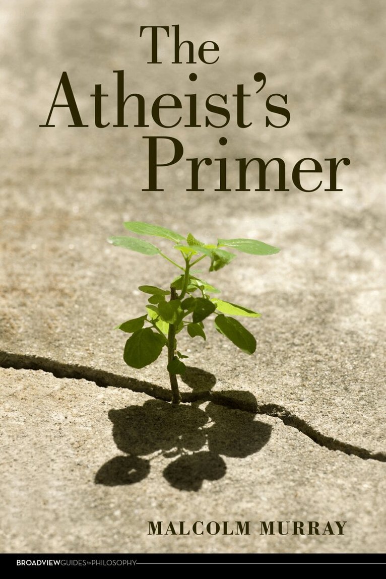 Malcolm Murray - Atheist's Primer, Häftad. Tillgänglighet: Lägg i varukorg