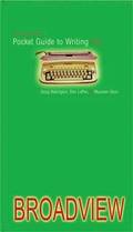 The Broadview Pocket Guide to Writing - Third Edition
