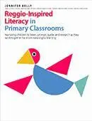Jennifer Kelly - Reggio-Inspired Literacy in Primary Classrooms, Häftad. Tillgänglighet: Tillfälligt slut