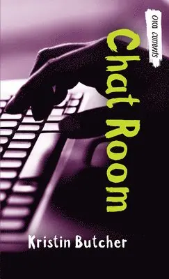 Kristin Butcher - Chat Room, Häftad. Tillgänglighet: Lägg i varukorg