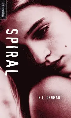 K.L. Denman - Spiral, Häftad. Tillgänglighet: Lägg i varukorg
