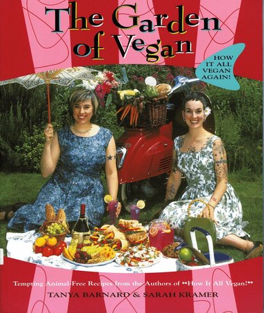 Garden Of Vegan by Tanya Barnard, Sarah Kramer