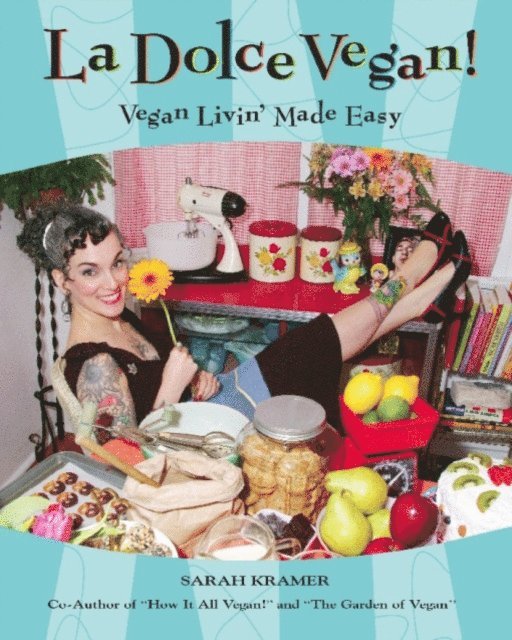 Sarah Kramer - Dolce Vegan!, E-bok