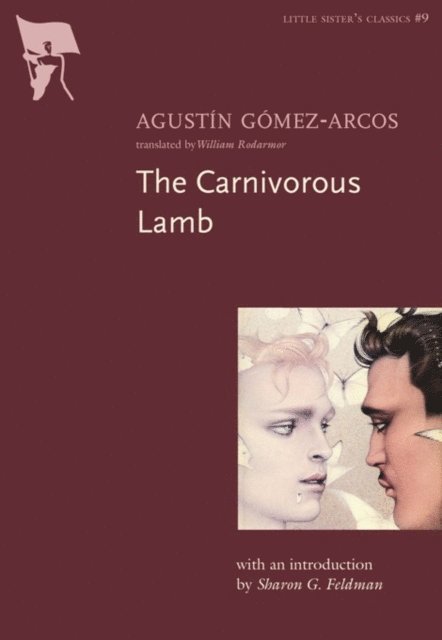 Agustin Gomez-Arcos - Carnivorous Lamb, E-bok
