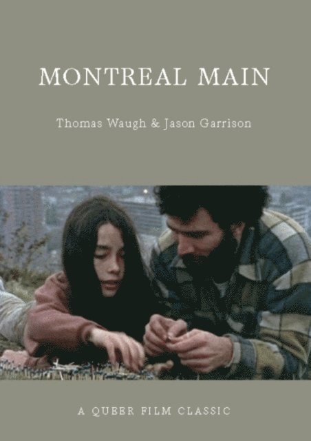Jason Garrison, Thomas Waugh - Montreal Main, E-bok