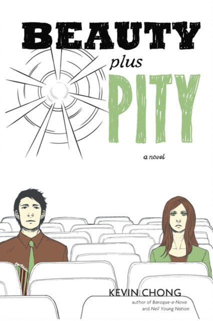 Kevin Chong - Beauty Plus Pity, E-bok