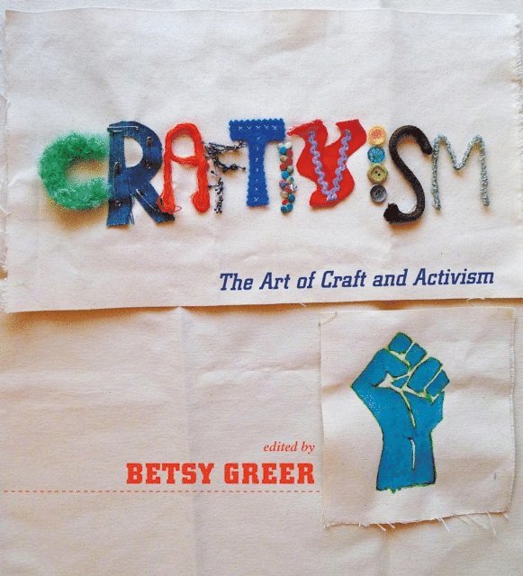 Betsy Greer - Craftivism, E-bok. Tillgänglighet: Lägg i varukorg