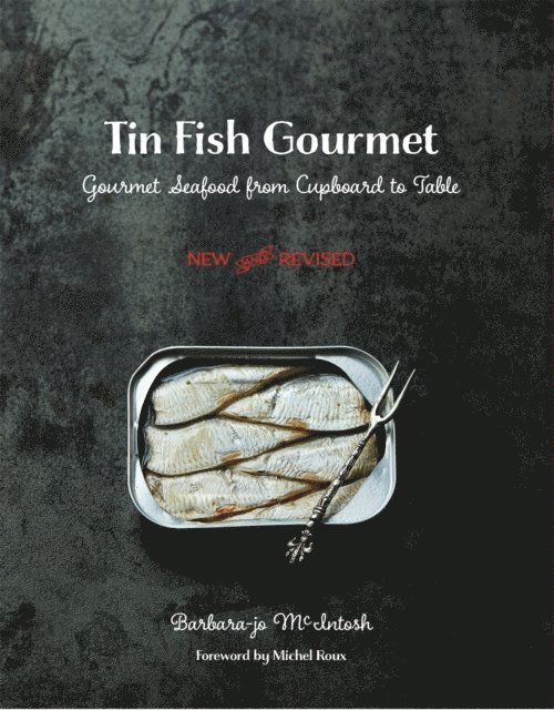 Barbara-jo McIntosh - Tin Fish Gourmet, E-bok