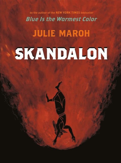 Julie Maroh - Skandalon, E-bok