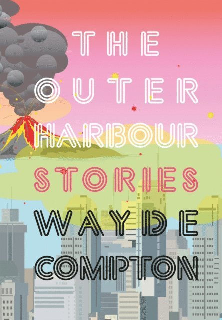 Wayde Compton - Outer Harbour, E-bok