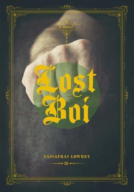 Sassafras Lowrey - Lost Boi, E-bok