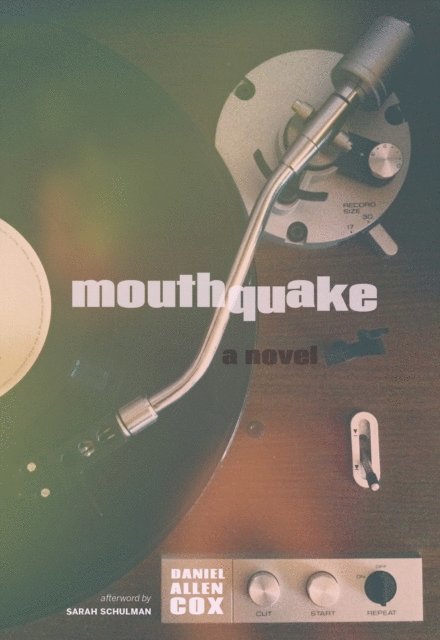 Daniel  Allen Cox - Mouthquake, E-bok