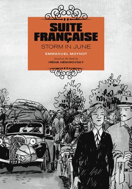 Emmanuel Moynot - Suite Francaise: Storm in June, E-bok
