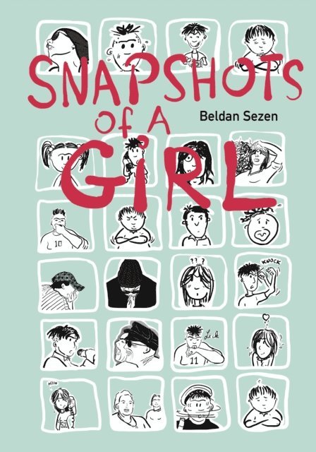 Beldan Sezen - Snapshots of a Girl, E-bok