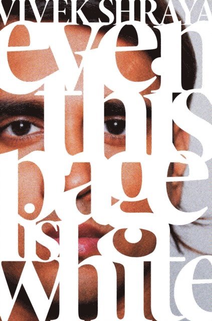 Vivek Shraya - even this page is white, E-bok