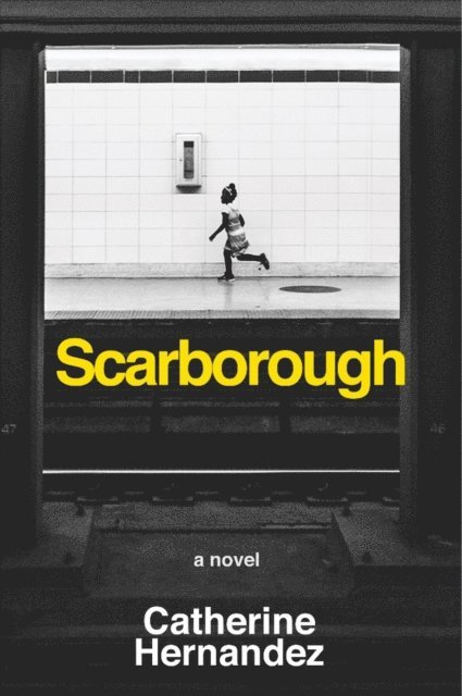Catherine Hernandez - Scarborough, E-bok