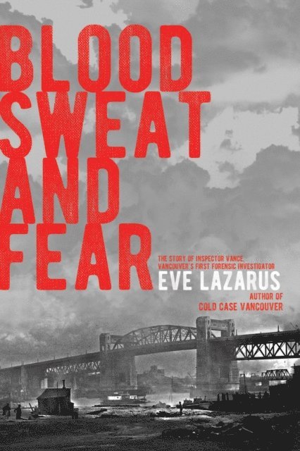 Eve Lazarus - Blood, Sweat and Fear, E-bok