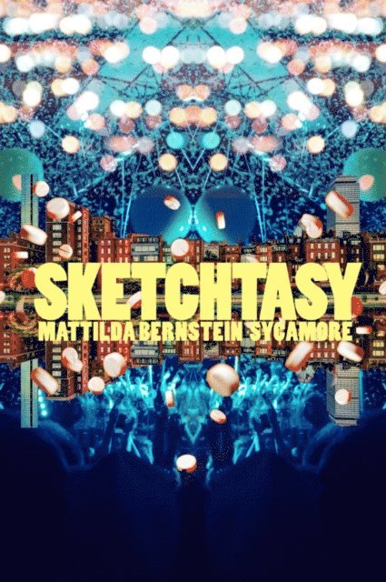 Mattilda Bernstein Sycamore - Sketchtasy, E-bok