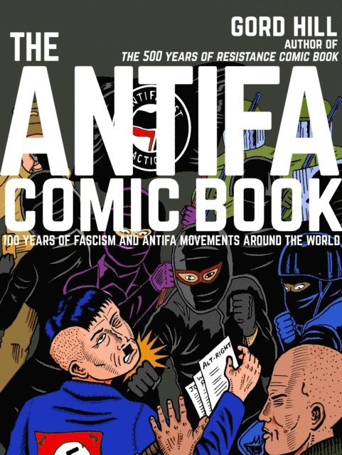 Gord Hill - Antifa Comic Book, E-bok