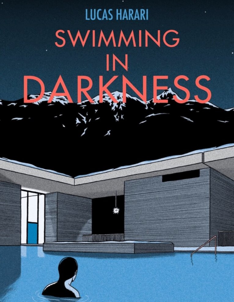 Lucas Harari - Swimming in Darkness, Inbunden