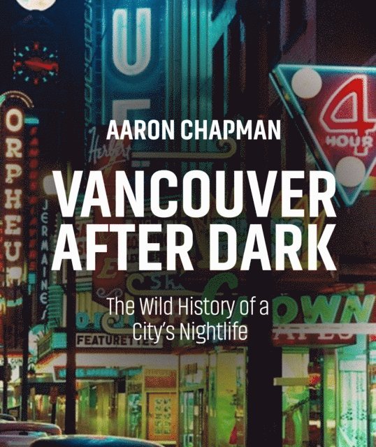 Aaron - Vancouver after Dark, E-bok