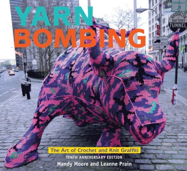 Leanne Prain, Mandy Moore - Yarn Bombing, E-bok