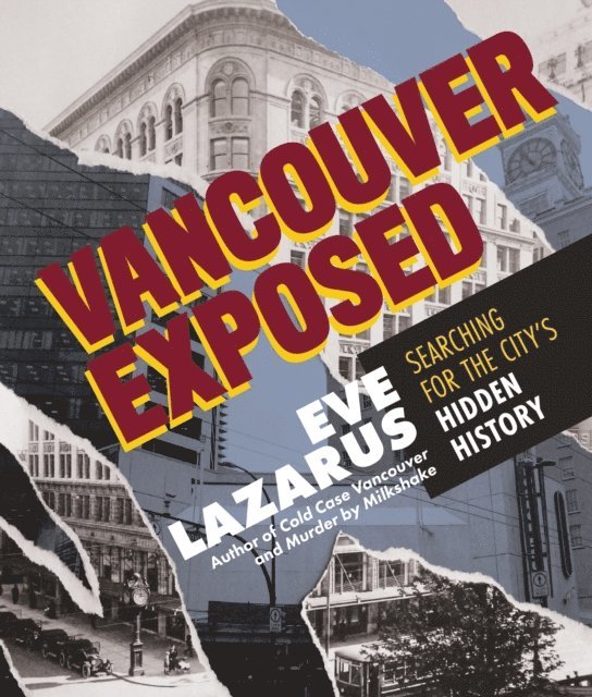 Eve Lazarus - Vancouver Exposed, E-bok