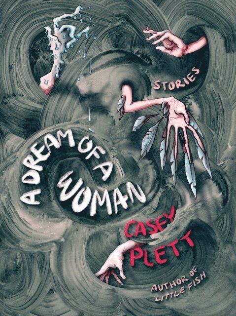 Casey Plett - Dream of a Woman, E-bok