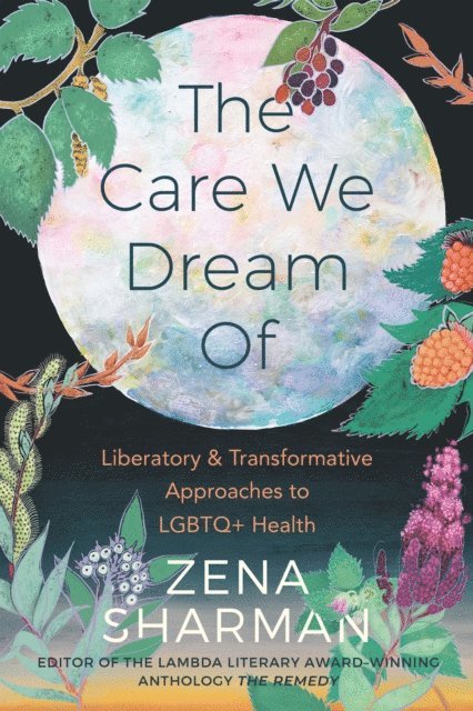 Zena Sharman - Care We Dream Of, E-bok