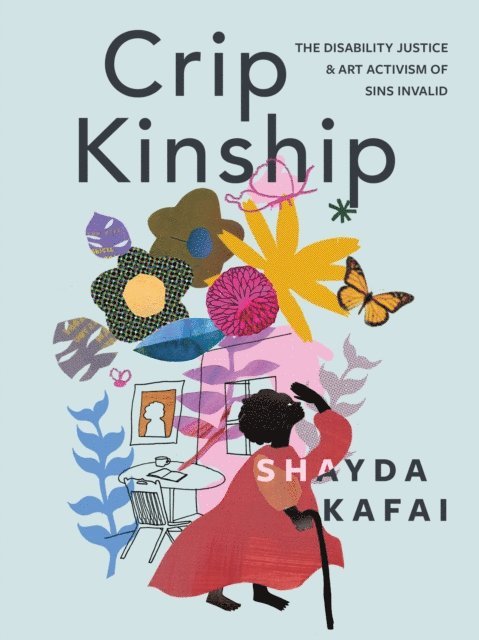 Shayda Kafai - Crip Kinship, E-bok