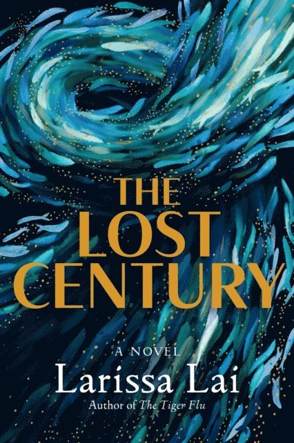 Larissa Lai - Lost Century, E-bok