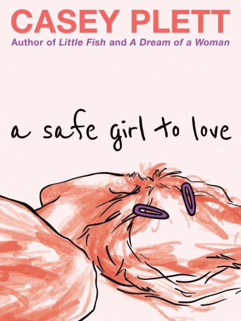 Casey Plett - Safe Girl to Love, E-bok