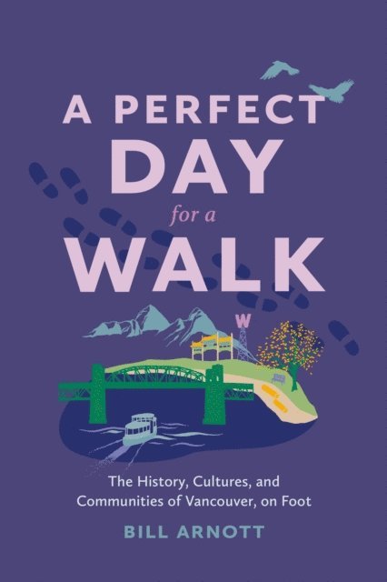 Bill Arnott - Perfect Day for a Walk, E-bok. Tillgänglighet: Lägg i varukorg