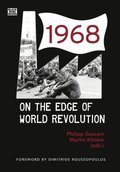 1968  On the Edge of World Revolution