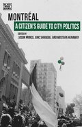 A Citizen's Guide to City Politics - Montreal