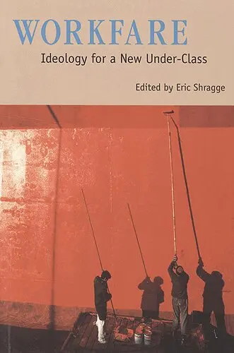 Eric Shragge - Workfare, Häftad. Tillgänglighet: Tillfälligt slut