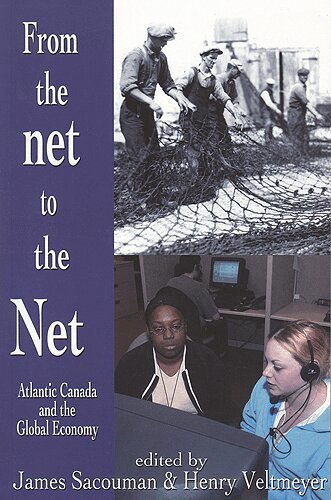 James Sacouman, Henry Veltmeyer - From the Net to the Net, Häftad. Tillgänglighet: Tillfälligt slut