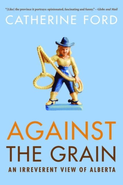 Catherine Ford - Against the Grain, E-bok