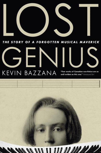 Kevin Bazzana - Lost Genius, E-bok