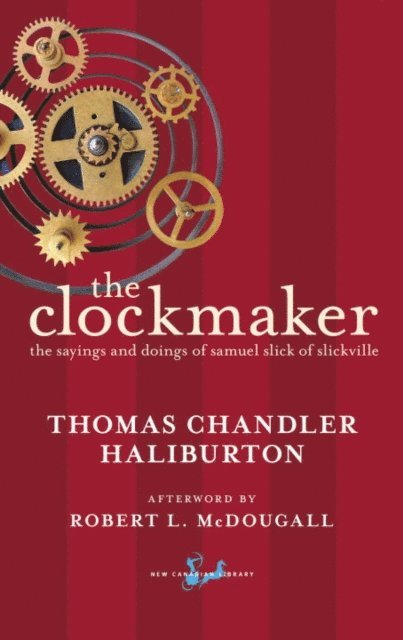 Thomas Chandler Haliburton - Clockmaker, E-bok