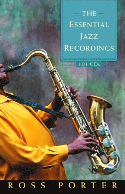 Ross Porter - Essential Jazz Recordings, E-bok