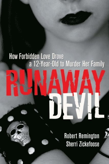 Sherri Zickefoose, Robert Remington - Runaway Devil, E-bok