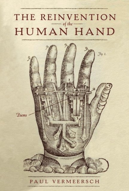 Paul Vermeersch - Reinvention of the Human Hand, E-bok