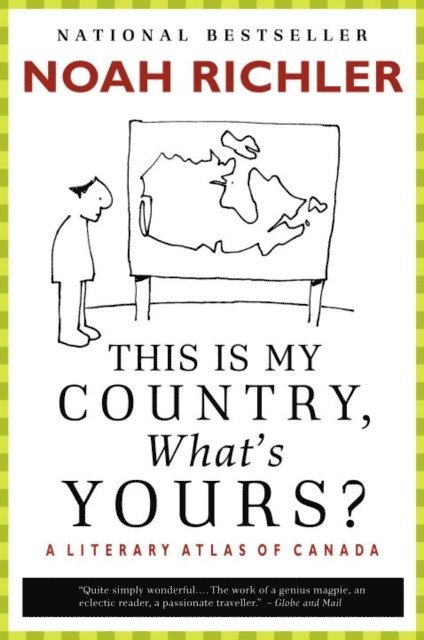 Noah Richler - This Is My Country, What's Yours?, E-bok. Tillgänglighet: Lägg i varukorg