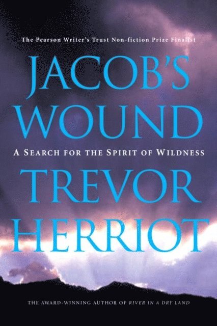 Trevor Herriot - Jacob's Wound, E-bok