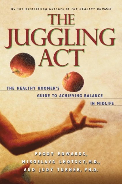 Judy Turner, Miroslava Lhotsky, Peggy Edwards - Juggling Act, E-bok