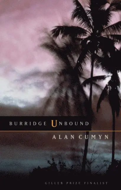 Alan Cumyn - Burridge Unbound, E-bok. Tillgänglighet: Lägg i varukorg