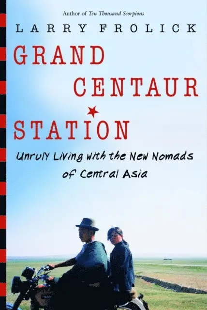 Larry Frolick - Grand Centaur Station, E-bok. Tillgänglighet: Lägg i varukorg